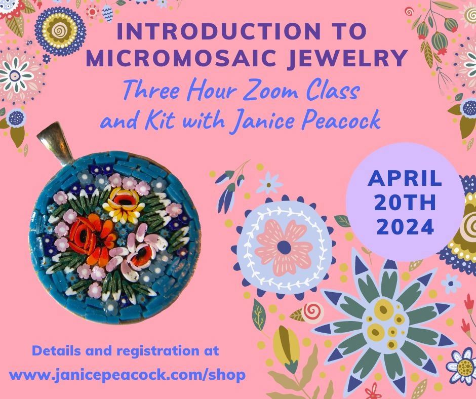 4/20/2024 Introduction to Micromosaic Jewelry Class and Kit